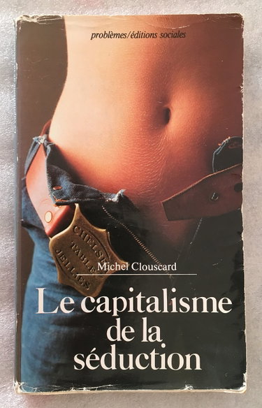 Couverture de Le capitalisme de la séduction