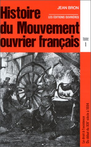 Couverture de Histoire du mouvement ouvrier francais, tome 1