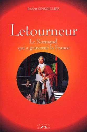 Étienne-François-Louis-Honoré Letourneur : Le Normand qui a gouverné la France