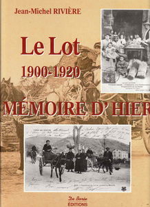 Le Lot 1900-1920
