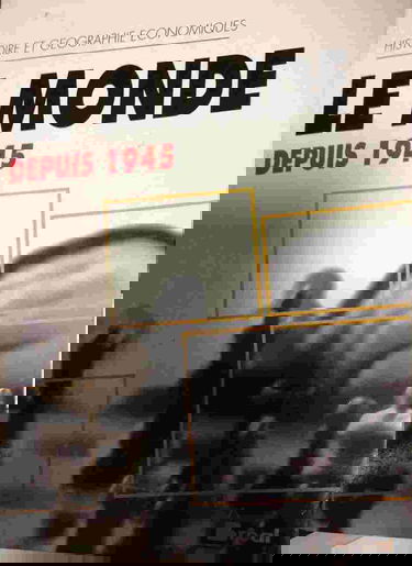 Le monde depuis 1945