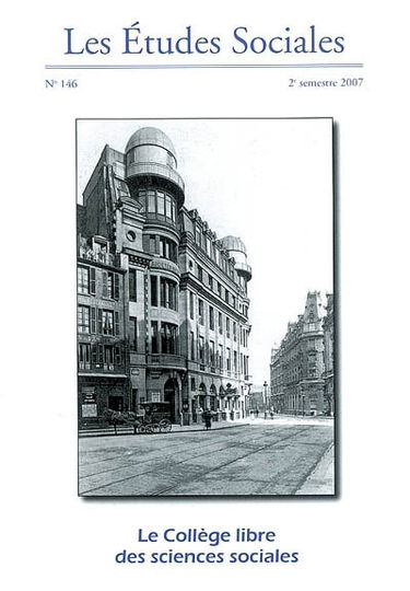 Etudes sociales (Les), n° 146. Le Collège libre des sciences sociales