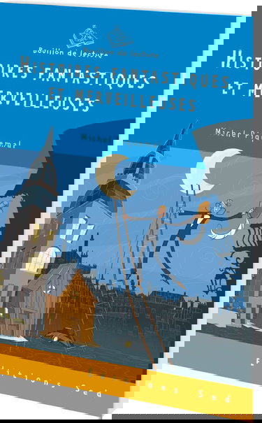 Histoires fantastiques et merveilleuses: Cycle III