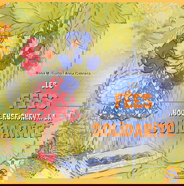 Les fées nous enseignent... la solidarité