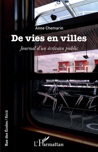 De vies en villes : journal d'un écrivain public