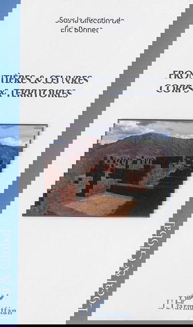Frontières & oeuvres : corps & territoires