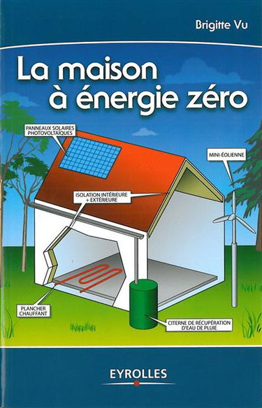 La maison à énergie zéro