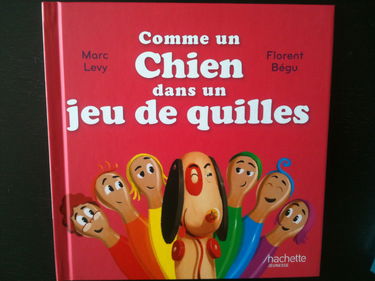 Comme un Chien dans un Jeu de Quilles - collection C'est comme ça
