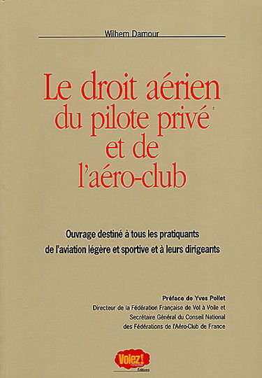 Le droit aérien du pilote privé et de l'aéro-club