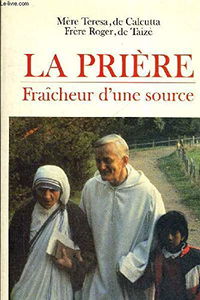 Prieres/frere roger-mere teresa