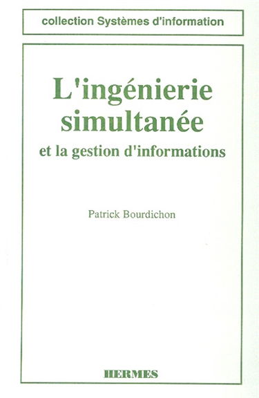 L'Ingénierie simultanée et la gestion d'informations