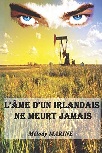 L'âme d'un irlandais ne meurt jamais