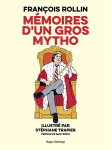 Mémoires d'un gros mytho