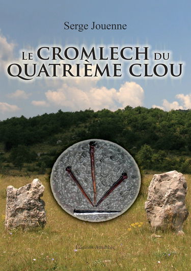 Le cromlech du quatrième clou
