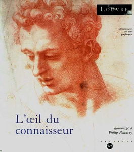 L'Oeil du connaisseur : dessins italiens du Lourvre, hommage à Philip Pouncey