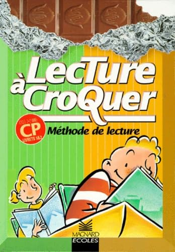 Lecture à croquer CP, cycle 2 2e année : méthode de lecture. Livrets 1 et 2