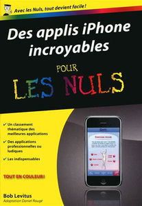 Des applis iPhone incroyables pour les nuls