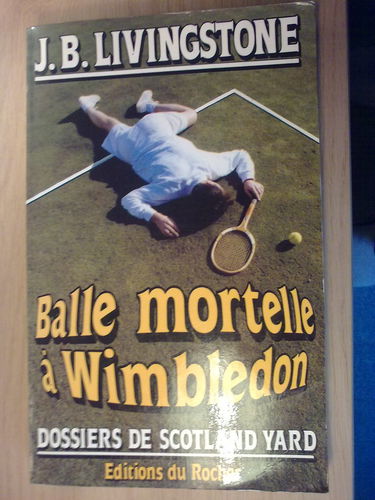 Balle mortelle à Wimbledon