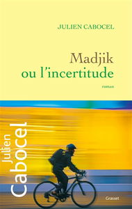Madjik ou L'incertitude