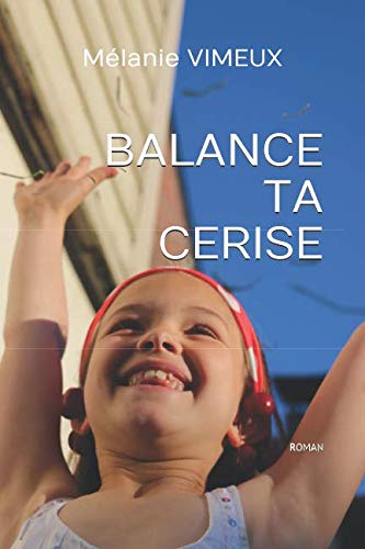 BALANCE TA CERISE