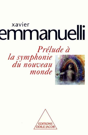 Prélude à la symphonie du nouveau monde