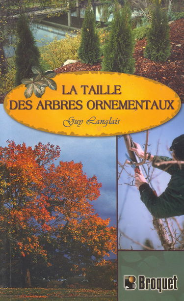 La Taille Des Arbres Ornementaux