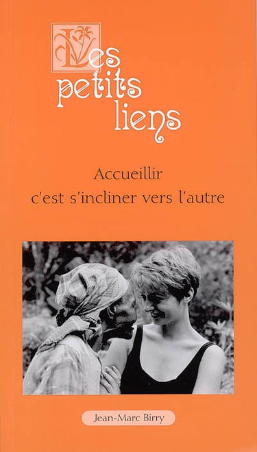 Les petits liens : accueillir c'est s'incliner vers l'autre