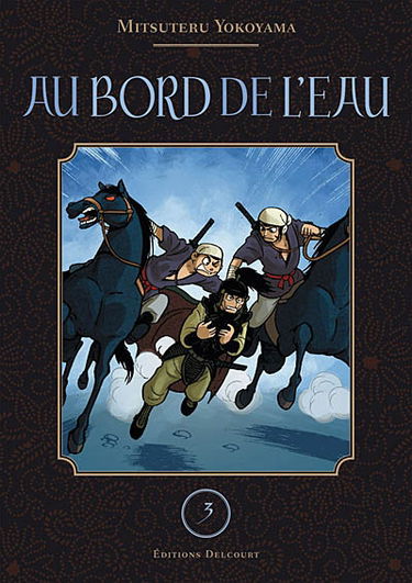 Au bord de l'eau. Vol. 3