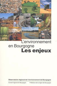 L'environnement en Bourgogne : les enjeux