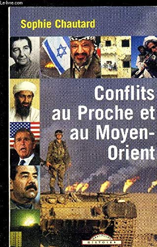 Conflits au Proche et au Moyen-Orient
