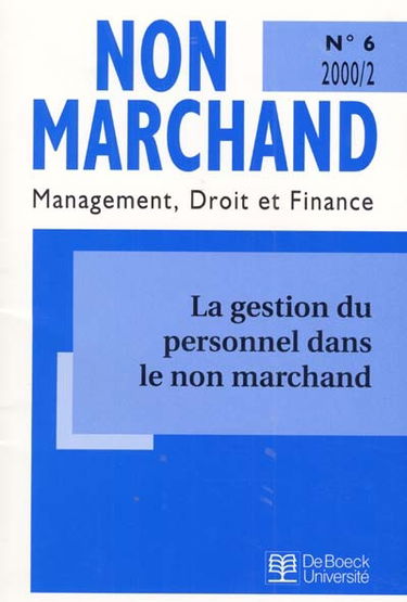 Non marchand, n° 6. La gestion du personnel dans le non marchand