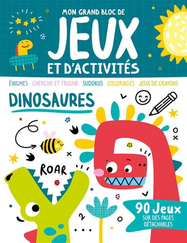 Couverture de Dinosaures : énigmes, cherche et trouve, sudokus, coloriages, jeux de crayons par Atelier Cloro