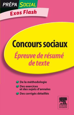 Concours sociaux : épreuve de résumé de texte : exos flash
