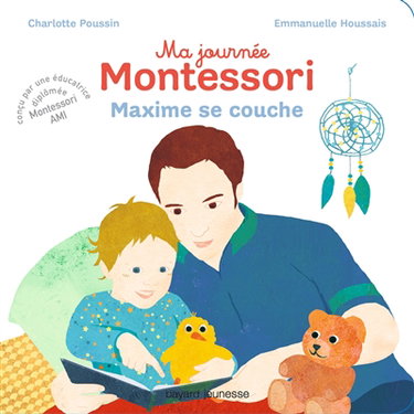 Couverture de Ma journée Montessori. Vol. 8. Maxime se couche