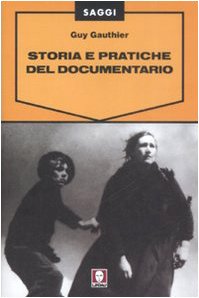 Couverture de Storia e pratiche del documentario