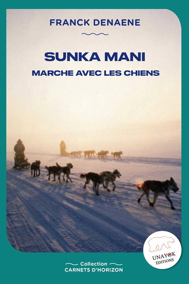 Sunka Mani : marche avec les chiens