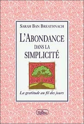 L'Abondance dans la simplicité