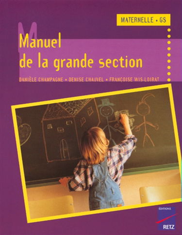Manuel de la grande section : cycle des apprentissages fondamentaux