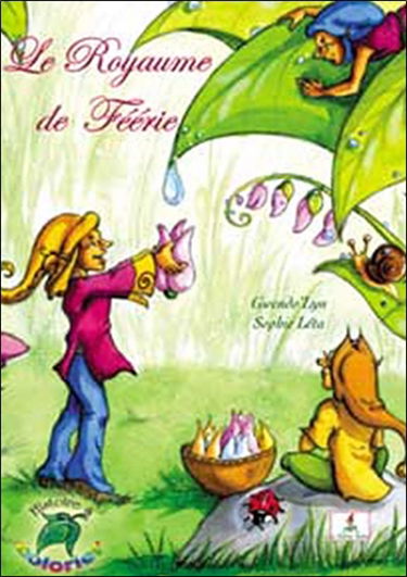 Le royaume de Féerie : histoire à colorier