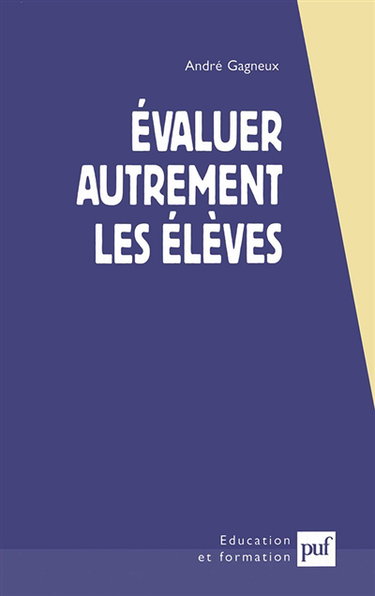 Evaluer autrement les élèves