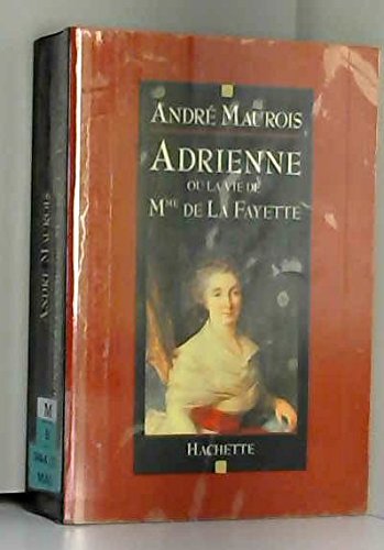 Adrienne ou la Vie de madame de La Fayette