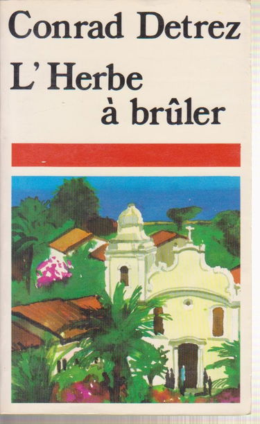 L'herbe à brûler