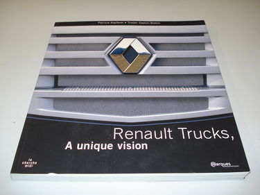 Renault Trucks - Version Anglaise: A unique vision