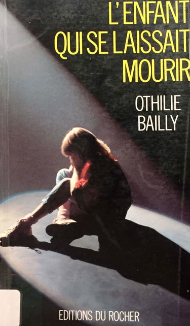 L'Enfant qui se laissait mourir