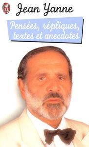 Pensées, répliques, textes et anecdotes