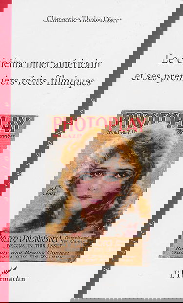 Le cinéma muet américain et ses premiers récits filmiques