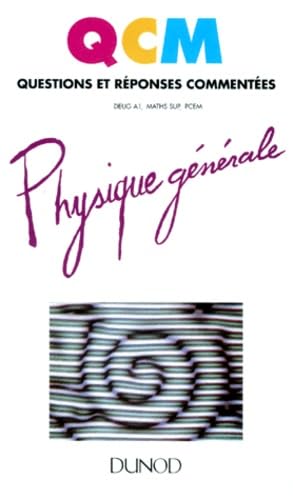 Physique générale : DEUG A1, maths sup