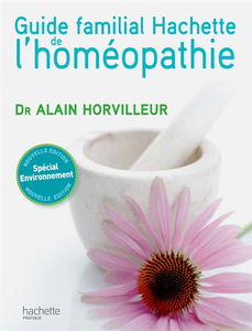 Guide familial de l'homéopathie