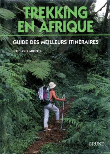 Trekking en Afrique, guide des meilleurs itinéraires