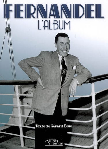 Fernandel : l'album